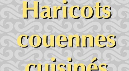 haricots couennes cuisinés haricots couennes cuisinés